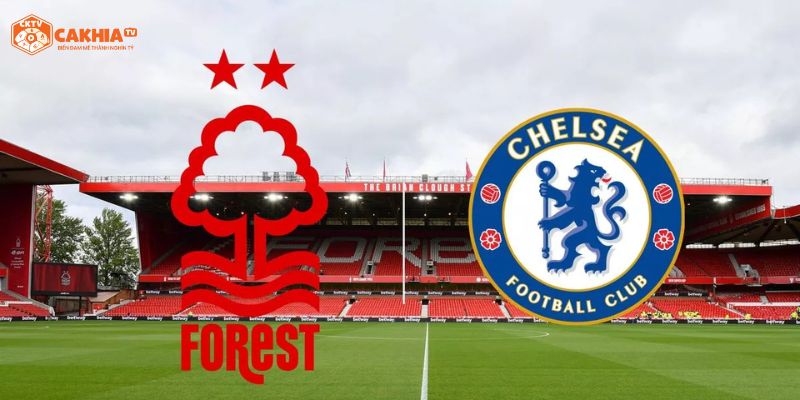 Nottingham Forest vs Chelsea - Nhận Định Trận Đấu Vòng 8 Premier League 1 Thông tin về trận đấu vòng 8 Premier League giữa Nottingham Forest vs Chelsea